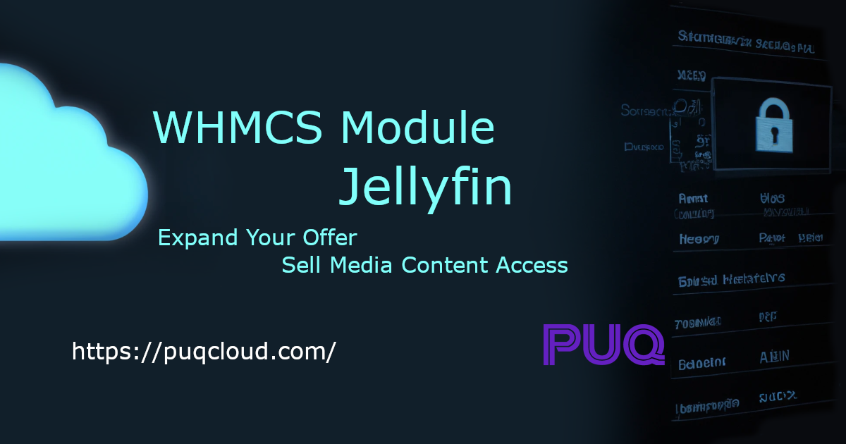 WHMCS Module Jellyfin for Streamlined Media Service Management