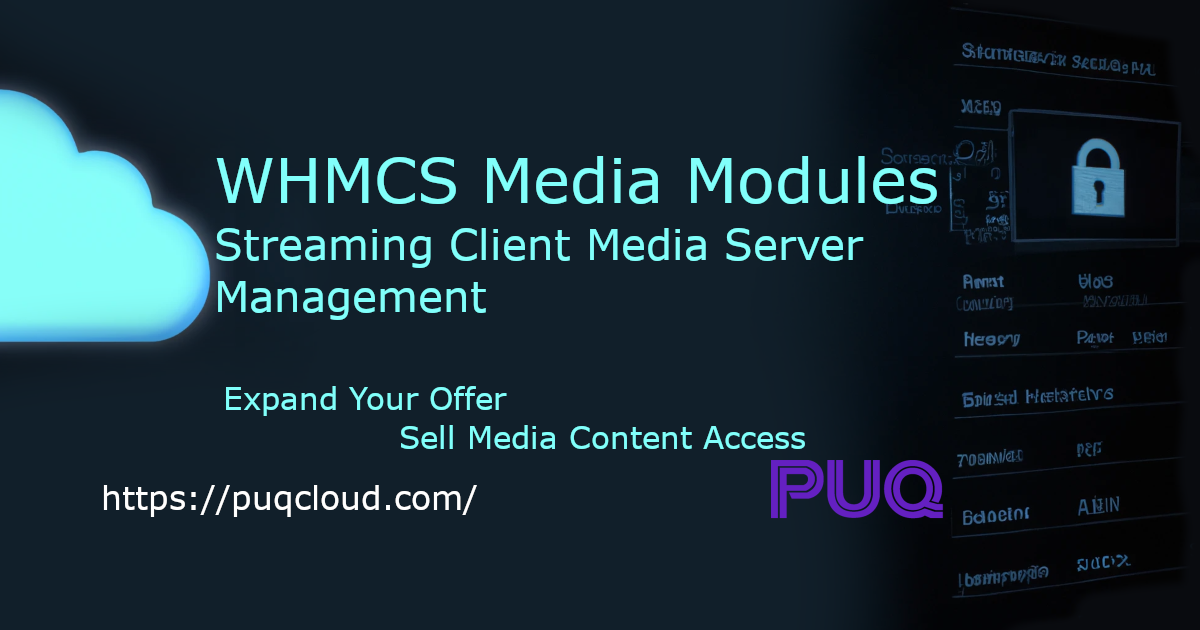 WHMCS Media Modules Streaming Client Media Server Management
